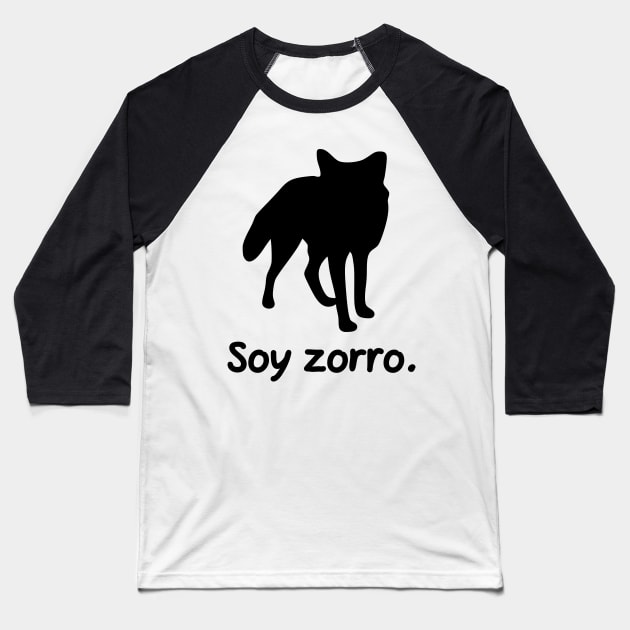 I'm A Fox (Spanish, Masculine) Baseball T-Shirt by dikleyt